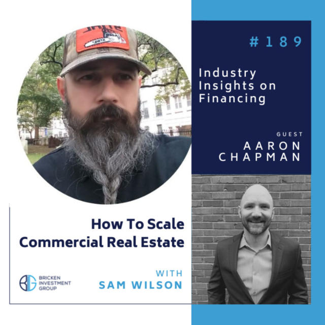 Industry Insights on Financing with Aaron Chapman