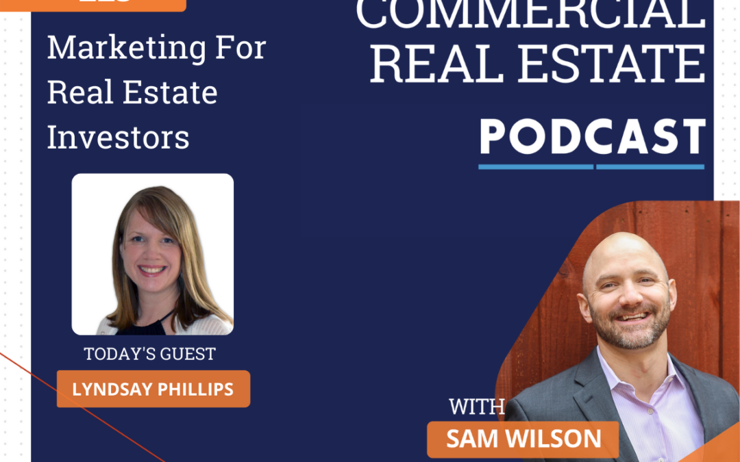 Marketing For Real Estate Investors with Lyndsay Phillips