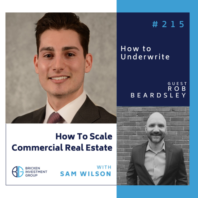 How to Underwrite with Rob Beardsley