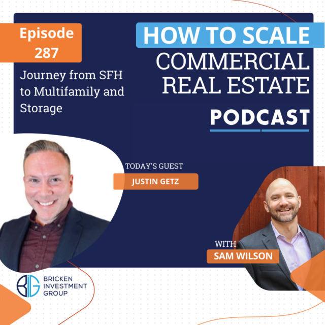 Journey from SFH to Multifamily and Storage with Justin Getz
