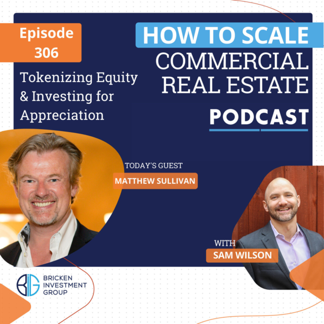 Tokenizing Equity & Investing for Appreciation with Matthew Sullivan
