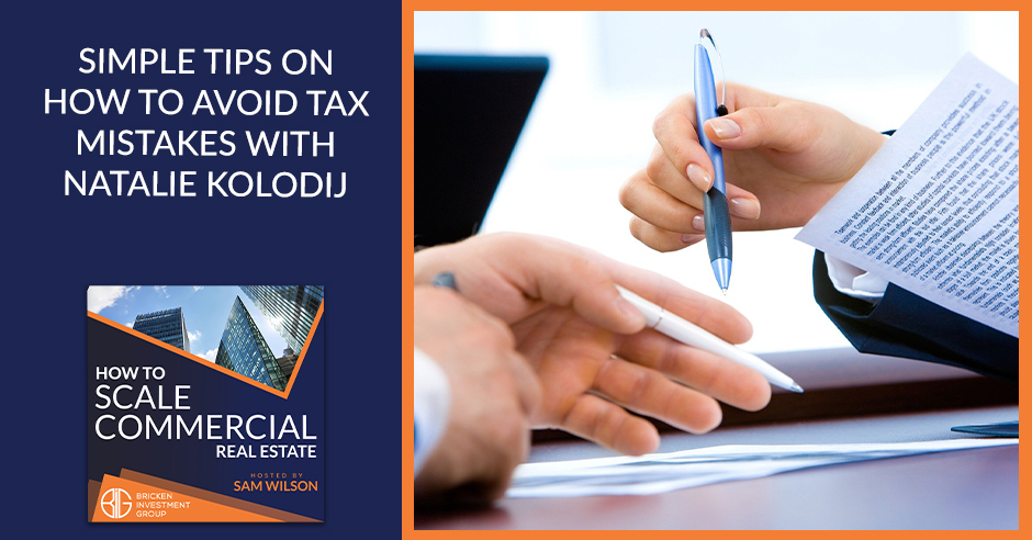 Simple Tips On How To Avoid Tax Mistakes With Natalie Kolodij