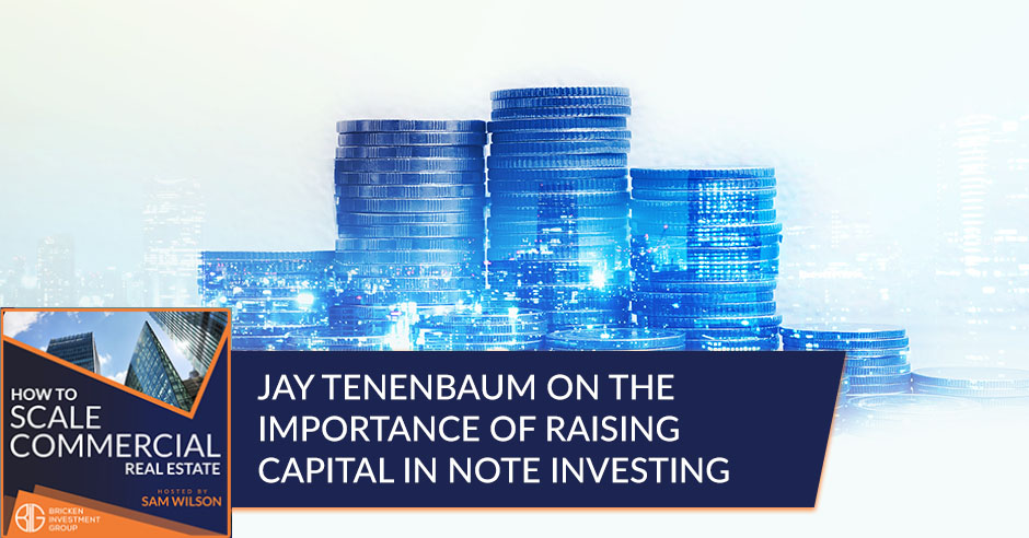 SCRE 394 Jay Tenenbaum | Raising Capital