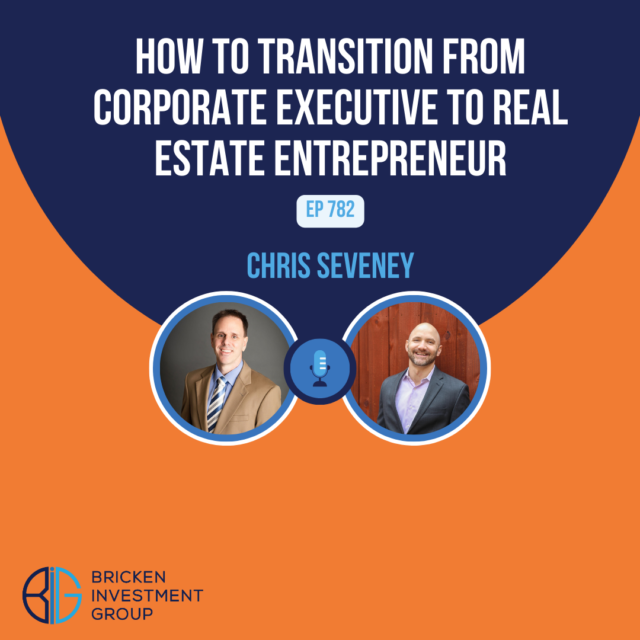 How to Transition from Corporate Executive to Real Estate Entrepreneur