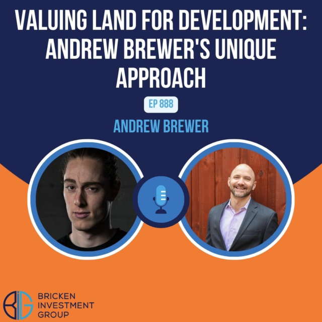Valuing Land for Development: Andrew Brewer’s Unique Approach